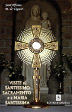 Visite al santissimo sacramento e a Maria santissima