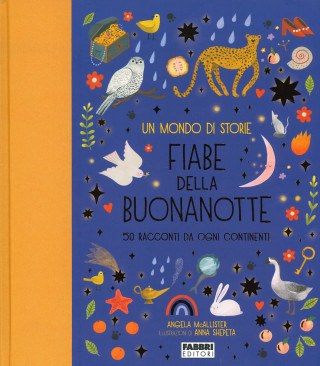 mondo di storie. Fiabe della buonanotte