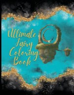 Ultimate Fairy coloring book