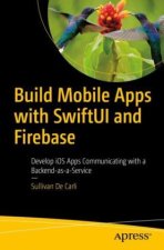 Build Mobile Apps with SwiftUI and Firebase