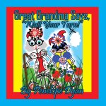 Great Grandma Says, 