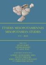 Etudes Mesopotamiennes - Mesopotamian Studies: N Degrees2 - 2022