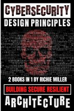 Cybersecurity Design Principles