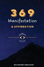 369 Manifestation & Affirmation