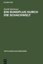 Ein Rundflug durch die Schachwelt