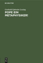 Pope ein Metaphysiker!