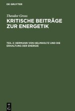 Hermann von Helmholtz und die Erhaltung der Energie