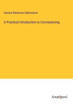 A Practical Introduction to Conveyancing