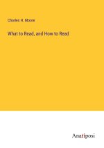 What to Read, and How to Read