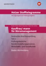 Holzer Stofftelegramme - Kauffrau/-mann für Büromanagement. Aufgabenband. Baden-Württemberg