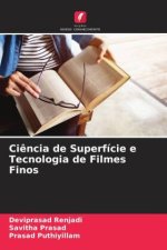 Ci?ncia de Superfície e Tecnologia de Filmes Finos