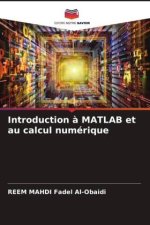Introduction ? MATLAB et au calcul numérique