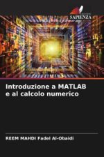Introduzione a MATLAB e al calcolo numerico