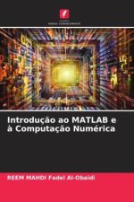Introduç?o ao MATLAB e ? Computaç?o Numérica