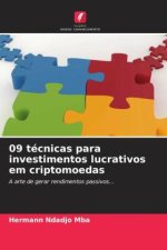 09 técnicas para investimentos lucrativos em criptomoedas