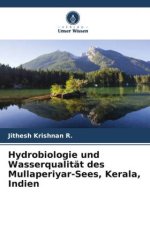 Hydrobiologie und Wasserqualität des Mullaperiyar-Sees, Kerala, Indien