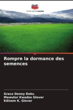 Rompre la dormance des semences