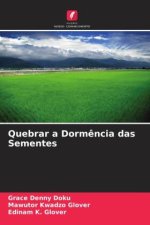 Quebrar a Dorm?ncia das Sementes