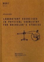 Laboratory exercises in physical chemistry for bachelor's studies