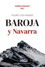 Figura con paisajes: Pío Baroja y Navarra