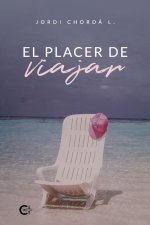 El placer de viajar