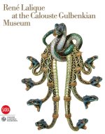 Rene Lalique: at the Calouste Gulbenkian Museum