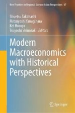 Modern Macroeconomics with Historical Perspectives