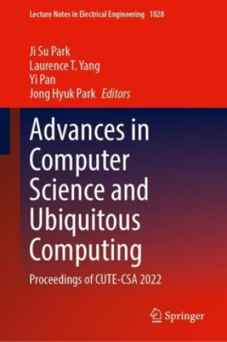 Advances in Computer Science and Ubiquitous Computing