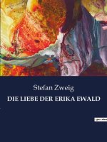 DIE LIEBE DER ERIKA EWALD