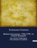Histoire d'un paysan - 1794 ? 1795 - Le Citoyen Bonaparte