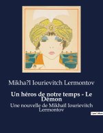 Un héros de notre temps - Le Démon