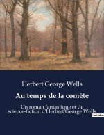 Au temps de la com?te