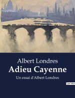 Adieu Cayenne