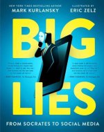 BIG LIES – from Socrates to Social Media