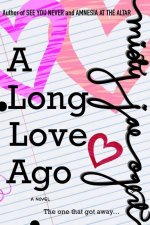 A Long Love Ago