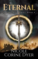Eternal: The Infinite Series: Book 4