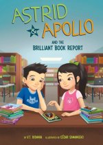 Astrid and Apollo and the Brilliant Book Report