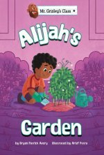 Alijah's Garden