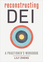 Reconstructing Dei: A Practitioner's Workbook
