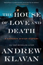 The House of Love and Death: A Cameron Winter Mystery