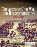 The American Civil War and Reconstruction