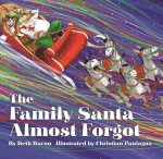 The Family Santa Almost Forgot