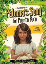 Paloma's Song for Puerto Rico: A Diary from 1898