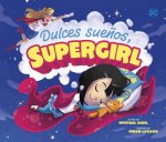 Dulces Sue?os, Supergirl