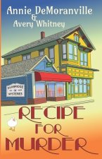 Recipe For Murder: Duxbridge Mysteries