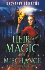 Heir of Magic and Mischance
