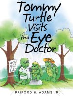 Tummy Turtle Visits the Eye Doctor