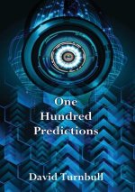One Hundred Predictions