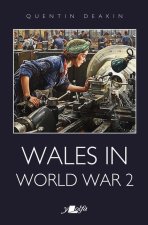 Britain's Secret Weapon: Wales in World War II