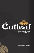 The Cutleaf Reader: Volume One